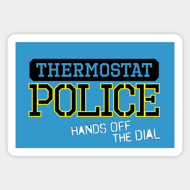 Thermostat Police Sticker by Third Unit